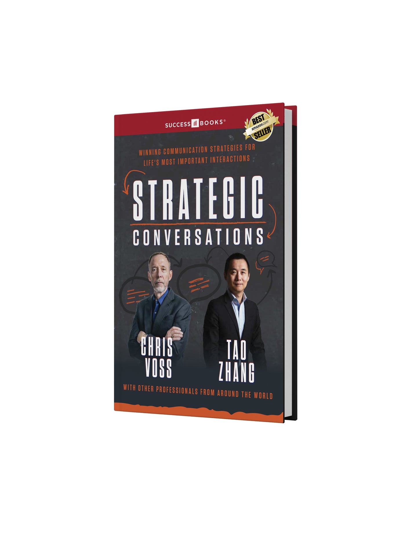 Strategic Conversations: A collaborative Book with Chris Voss & Others (Amazon Best Selling)